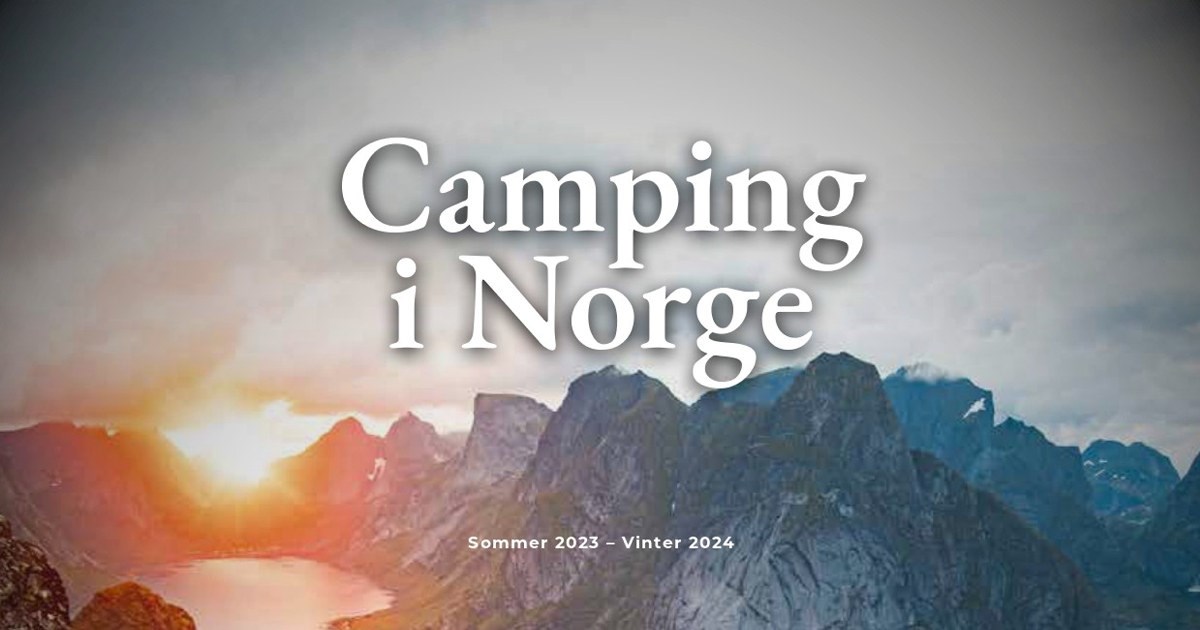 Naturbilde med teksten Camping i Norge og logoene til NHO Reiseliv og NAF.